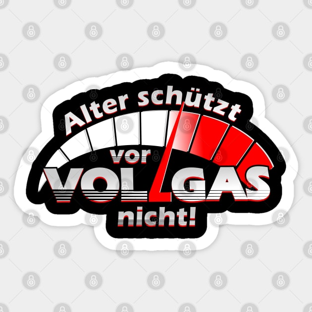 Motorsport Vollgas Motorrad Auto Rennen Alter egal Sticker by Kingluigi